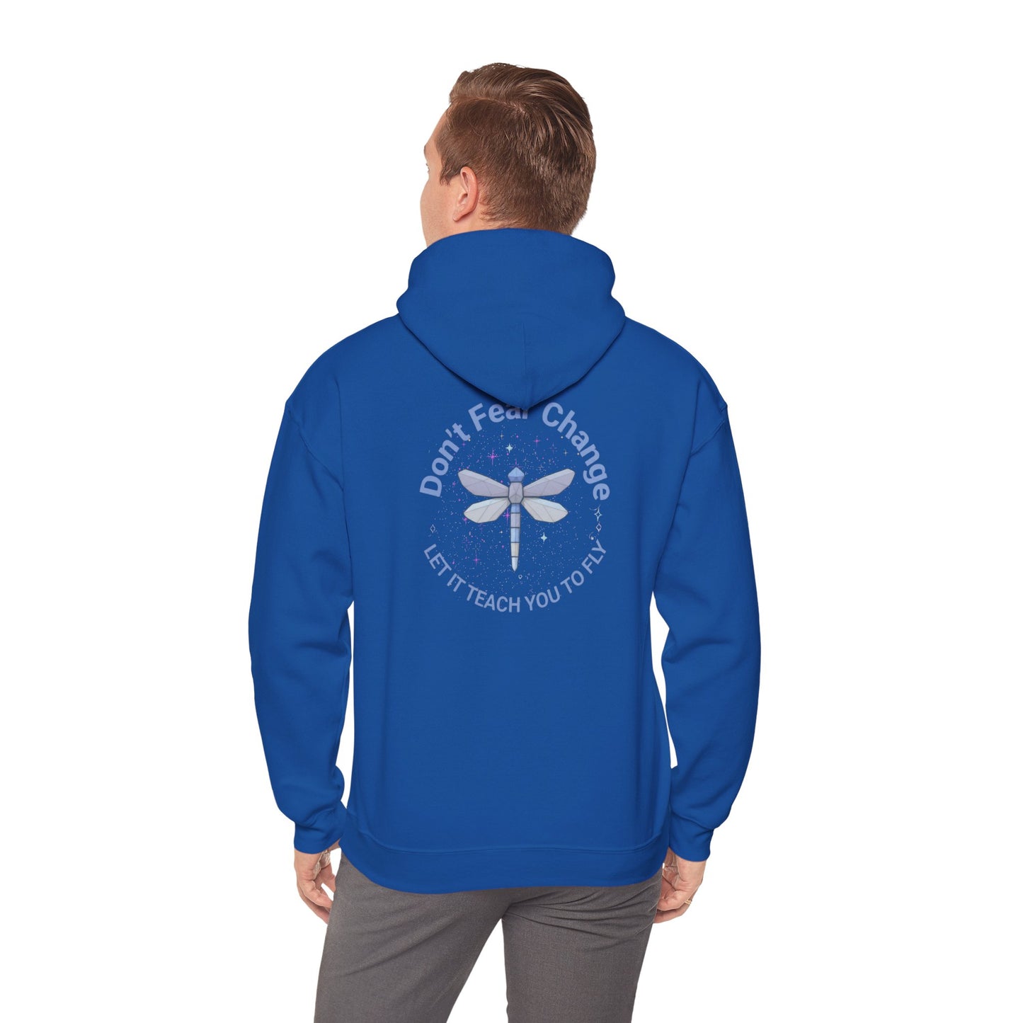 Don't Fear Change Hooded Sweatshirt